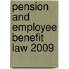 Pension and Employee Benefit Law 2009 door John H. Langbein