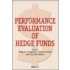Performance Evaluation of Hedge Funds
