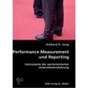 Performance Measurement und Reporting door Eckhard R. Jung