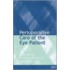 Perioperative Care Of The Eye Patient