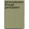 Personalisation Through Participation door Charles Leadbeater