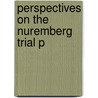 Perspectives On The Nuremberg Trial P by GuénaëL. Mettraux