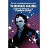 Peter Linebaugh Presents Thomas Paine by Thomas Paine