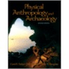 Physical Anthropology And Archaeology by Melvin Ember