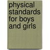 Physical Standards for Boys and Girls door Charles Keen Taylor