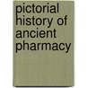 Pictorial History of Ancient Pharmacy by William Netter