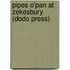 Pipes O'Pan At Zekesbury (Dodo Press)