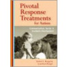 Pivotal Response Treatment for Autism door Robert L. Koegel