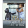 Play, Development And Early Education door James F. Christie