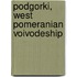 Podgorki, West Pomeranian Voivodeship