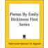 Poems By Emily Dickinson First Series