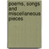 Poems, Songs And Miscellaneous Pieces