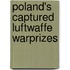 Poland's Captured Luftwaffe Warprizes