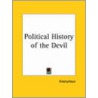 Political History Of The Devil (1841) by Unknown