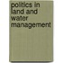 Politics In Land And Water Management
