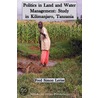 Politics In Land And Water Management door Fred Simon Lerise