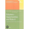 Polymers - Opportunities And Risks Ii door Martin Weller