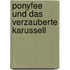 Ponyfee und das verzauberte Karussell