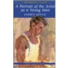 Portrait Of The Artist As A Young Man by Seamus Deane