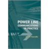 Power Line Communications in Practice door Xavier Carcelle