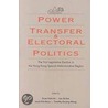 Power Transfer And Electoral Politics by Hsin-chi Kuan