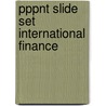 Pppnt Slide Set International Finance door Moosa
