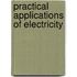 Practical Applications of Electricity