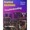 Practical Electronics Troubleshooting door James Perozzo