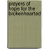 Prayers Of Hope For The Brokenhearted