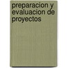 Preparacion y Evaluacion de Proyectos door Reinaldo Sapag Chain