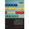 Primer For Mathematics Competitions P door Gavin Hitchcock