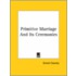 Primitive Marriage And Its Ceremonies