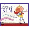 Princess K.I.M. and the Lie That Grew by Maryann Cocca-Leffler