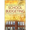 Principal's Guide To School Budgeting door Richard D. Sorenson