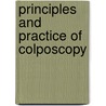 Principles And Practice Of Colposcopy by B. Shakuntala Baliga