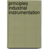 Principles Industrial Instrumentation door Chennakesava R. Alavala