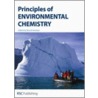 Principles Of Environmental Chemistry door Roy M. Harrison