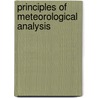 Principles Of Meteorological Analysis door Walter J. Saucier