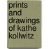 Prints and Drawings of Kathe Kollwitz