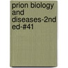 Prion Biology and Diseases-2nd Ed-#41 door Stanley B. Prusiner