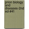 Prion Biology and Diseases-2nd Ed-#41 by Stanley B. Prusiner