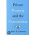Private Property And The Constitution