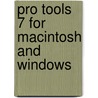 Pro Tools 7 for Macintosh and Windows by Steven Roback