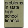 Problems In State High School Finance door Julian E. 1884-1961 Butterworth