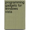 Programming Gadgets For Windows Vista door R. Lutsch