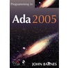 Programming In Ada 2005 [with Cd-rom] door John Barnes