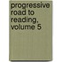 Progressive Road to Reading, Volume 5