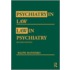 Psychiatry in Law / Law in Psychiatry