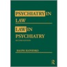 Psychiatry in Law / Law in Psychiatry by Slovenko Ralph