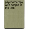 Psychotherapy with People in the Arts door Terry S. Trepper